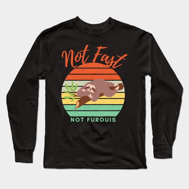 Not Fast Not Furious Long Sleeve T-Shirt by Holly ship